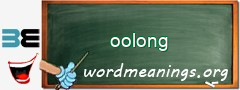 WordMeaning blackboard for oolong